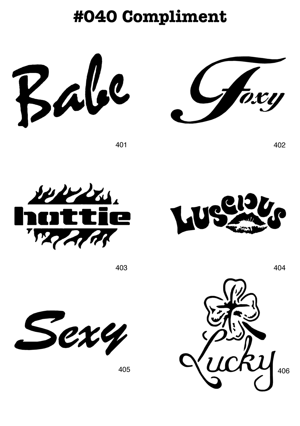 SEXY, LUCKY, BABE, LUCIOUS TATTOO